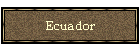 Ecuador