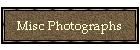 Misc Photographs